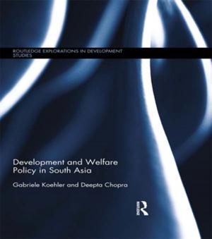Cover of the book Development and Welfare Policy in South Asia by 