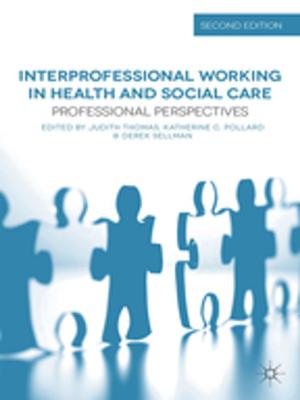 Cover of the book Interprofessional Working in Health and Social Care by Mark Right