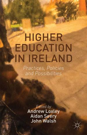 Cover of the book Higher Education in Ireland by Joseph De Sapio