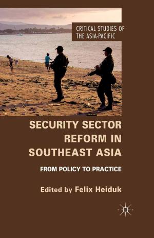 Cover of the book Security Sector Reform in Southeast Asia by M. O'Neill, L. Seal