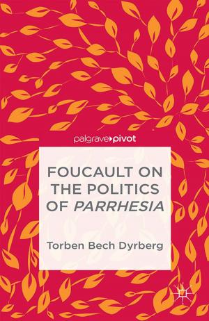Cover of the book Foucault on the Politics of Parrhesia by F. McCulloch