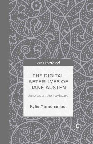 Cover of the book The Digital Afterlives of Jane Austen by Geoffrey W. Cole