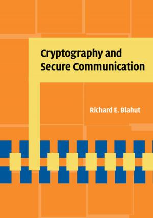 Cover of the book Cryptography and Secure Communication by Elizabeth W. Loder, Rebecca C. Burch, Paul B. Rizzoli