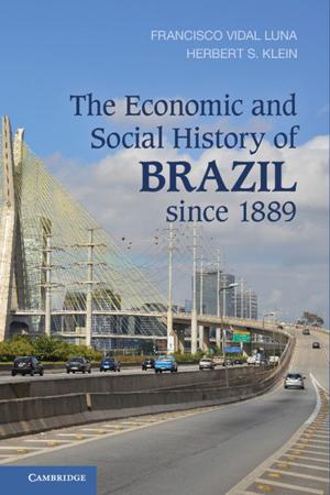 Cover of the book The Economic and Social History of Brazil since 1889 by Robert Yeats