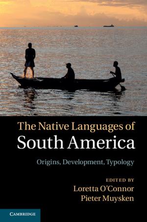 Cover of the book The Native Languages of South America by Bohdan T. Kulakowski, John F. Gardner, J. Lowen Shearer