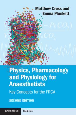 Cover of the book Physics, Pharmacology and Physiology for Anaesthetists by Rodrick P. Hart