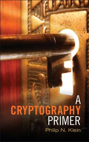 Cover of the book A Cryptography Primer by John L. Smellie, Benjamin R. Edwards