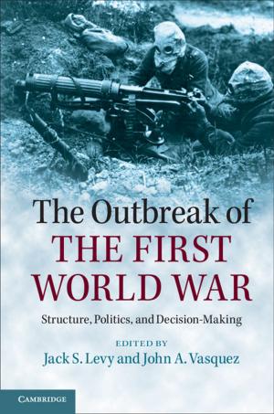 Cover of the book The Outbreak of the First World War by Kate Flavin, Clare Morkane, Sarah Marsh