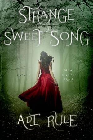 bigCover of the book Strange Sweet Song by 