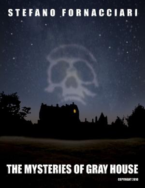 Cover of the book The Mysteries of Gray House by Mark Leslie