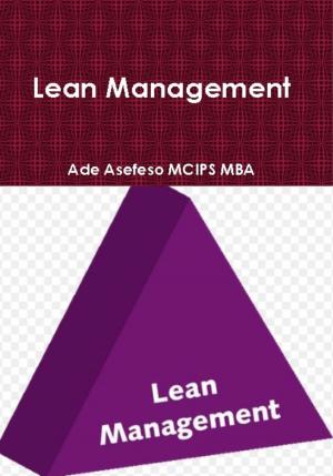 Cover of the book Lean Management by Ade Asefeso MCIPS MBA