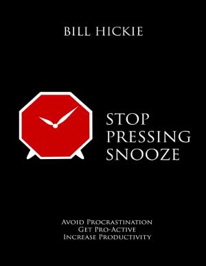 Cover of the book Stop Pressing Snooze by Dr. Kausar Zeus