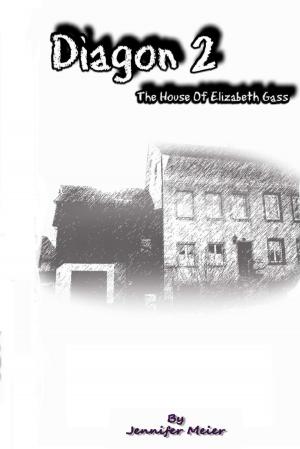 Cover of the book Diagon 2 - The House of Elizabeth Gass by Chris Johns