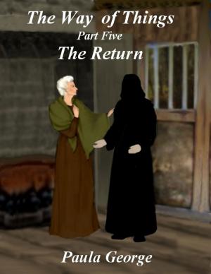 Cover of the book The Way of Things Part Five - The Return by Sun Lutang