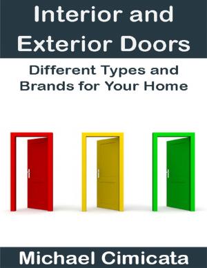 Book cover of Interior and Exterior Doors: Different Types and Brands for Your Home