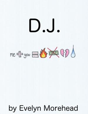 Cover of the book D.J. by Duncan Heaster