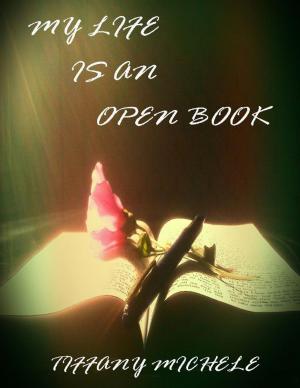 Cover of the book My Life Is an Open Book by J. Garcia