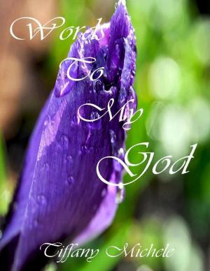 Cover of the book Words to My God by Carole Usher