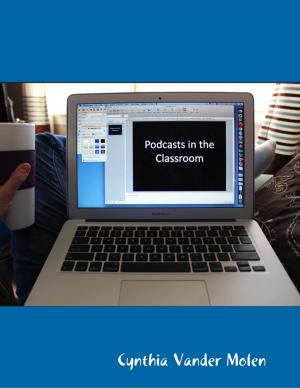 Cover of the book Podcasts In the Classroom by Robert Stetson