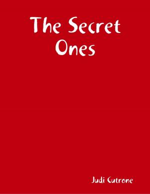 Cover of the book The Secret Ones by Ray Smith