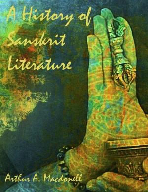 Cover of the book A History of Sanskrit Literature (Illustrated) by Dr. Hidaia Mahmood Alassouli