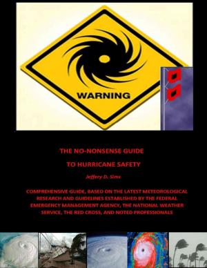 Cover of the book The No Nonsense Guide to Hurricane Safety by Kobe Jane