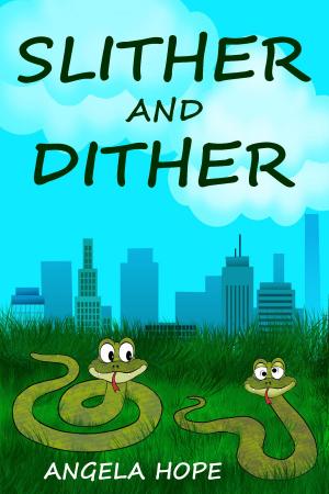bigCover of the book Slither and Dither by 