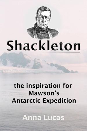 bigCover of the book Shackleton: the inspiration for Mawson's Antarctic Expedition by 