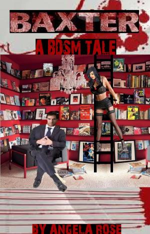Cover of the book Baxter (A BDSM Tale) by Rachel Duvall