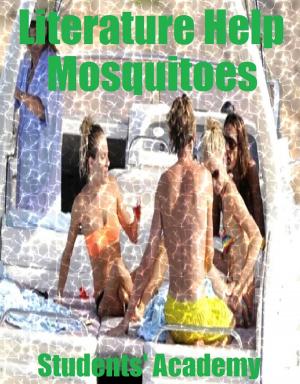 Cover of the book Literature Help: Mosquitoes by Students' Academy
