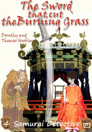 Book cover of The Sword That Cut the Burning Grass