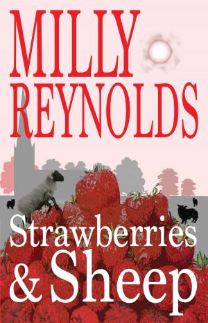 Cover of the book Strawberries and Sheep by Milly Reynolds