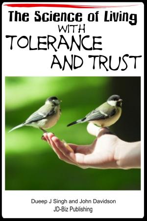 Cover of the book The Science of Living with Tolerance and Trust by Albert Schweitzer