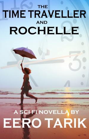 Book cover of The Time Traveller and Rochelle