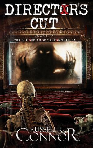 Cover of the book Director's Cut by Russell C. Connor
