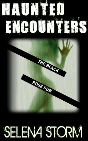 Cover of the book Haunted Encounters: The Black Rose Pub by Jazmine Bryant