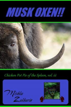 Cover of the book Musk Oxen!! by Roger Harrison