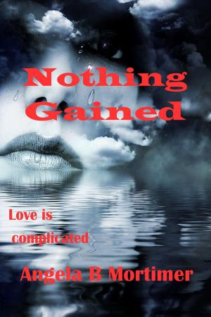Cover of the book Nothing Gained by Barbara Avon