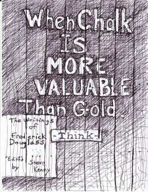 Cover of the book When Chalk Is More Valuable Than Gold by Diana Bletter