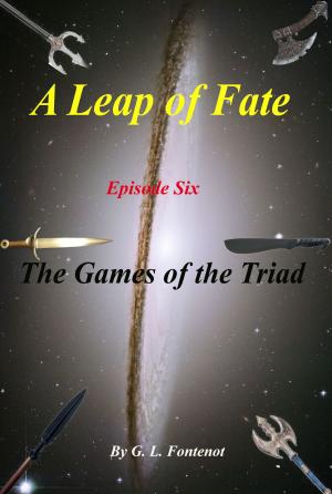 Book cover of A Leap of Fate Episode 6: The Games of the Triad
