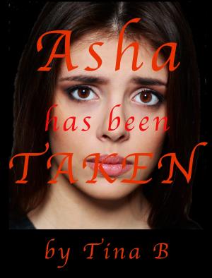 Book cover of Asha Has Been Taken
