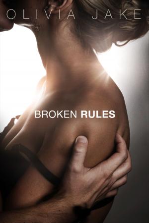 Cover of the book Broken Rules by Natalie Wrye