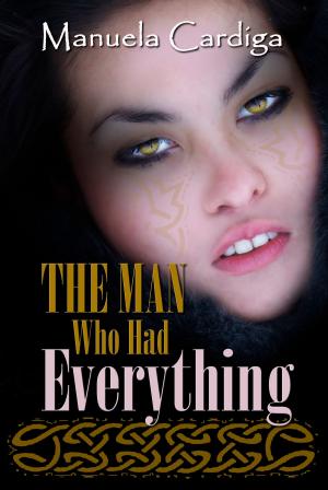 Cover of the book The Man Who Had Everything by Ernest Yungsi