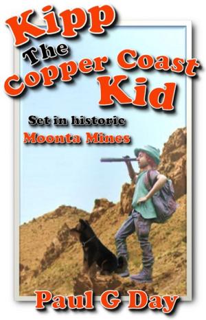 Cover of the book Kipp The Copper Coast Kid by Charles Martin