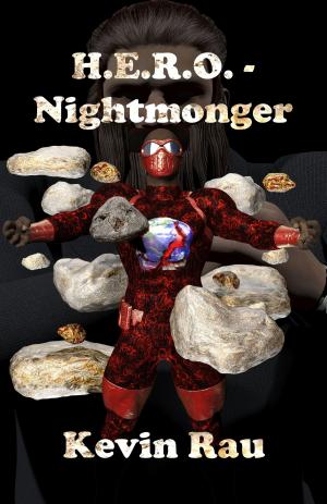 Cover of the book H.E.R.O.: Nightmonger by M.M. Shelley