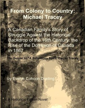 Cover of the book From Colony to Country: Michael Tracey by Jo Beverley