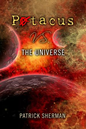 Cover of the book Patacus Vs. The Universe. by Paul Chapman