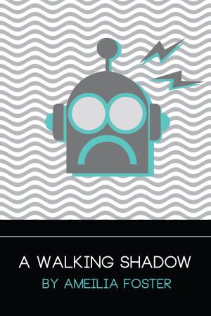bigCover of the book A Walking Shadow, Vol. 1 by 