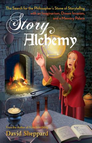 Cover of the book Story Alchemy: The Search for the Philosopher's Stone of Storytelling by Potter, Geoff