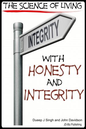 Book cover of The Science of Living With Honesty and Integrity